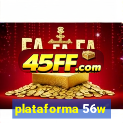 plataforma 56w